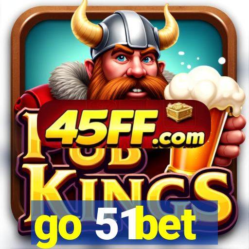 go 51bet